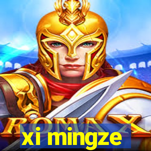 xi mingze